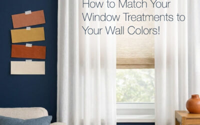 THE PERFECT PAIRING: How to Match Your Window Treatments to Your Wall Colors!